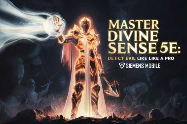 Master Divine Sense 5e: Detect Evil Like a Pro