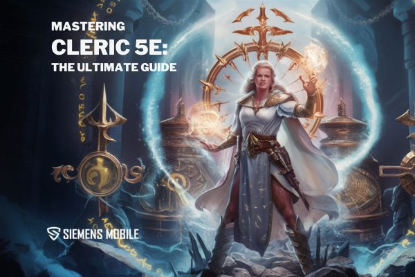 Mastering Cleric 5e: The ultimate guide