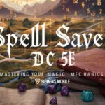 Spell Save DC 5e: Mastering Your Magic Mechanics