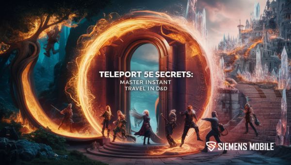 Teleport 5e Secrets: Master Instant Travel in D&D