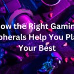 How the Right Gaming Peripherals Help You Play at Your Best