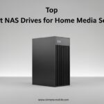 Best NAS Drives for Home Media Server
