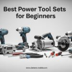 Best Power Tool Sets for Beginners