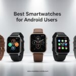 Best Smartwatches for Android Users