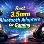 Best 3.5mm Bluetooth Adapters for Gaming
