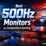Best 500Hz Monitors for Competitive Gaming