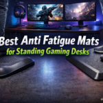 Best Anti Fatigue Mats for Standing Gaming Desks