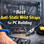 Best Anti-Static Wrist Straps for PC Building