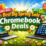 Best Big Spring Sale Chromebook Deals