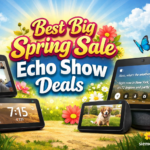 Best Big Spring Sale Echo Show Deals