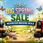 Best Big Spring Sale Nespresso Machine Deals