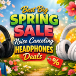 Best Big Spring Sale Noise Canceling Headphones Deals