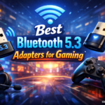 Best Bluetooth 5.3 Adapters for Gaming