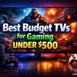Best Budget TVs for Gaming Under $500