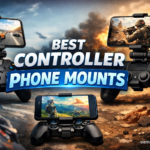 Best Controller Phone Mounts
