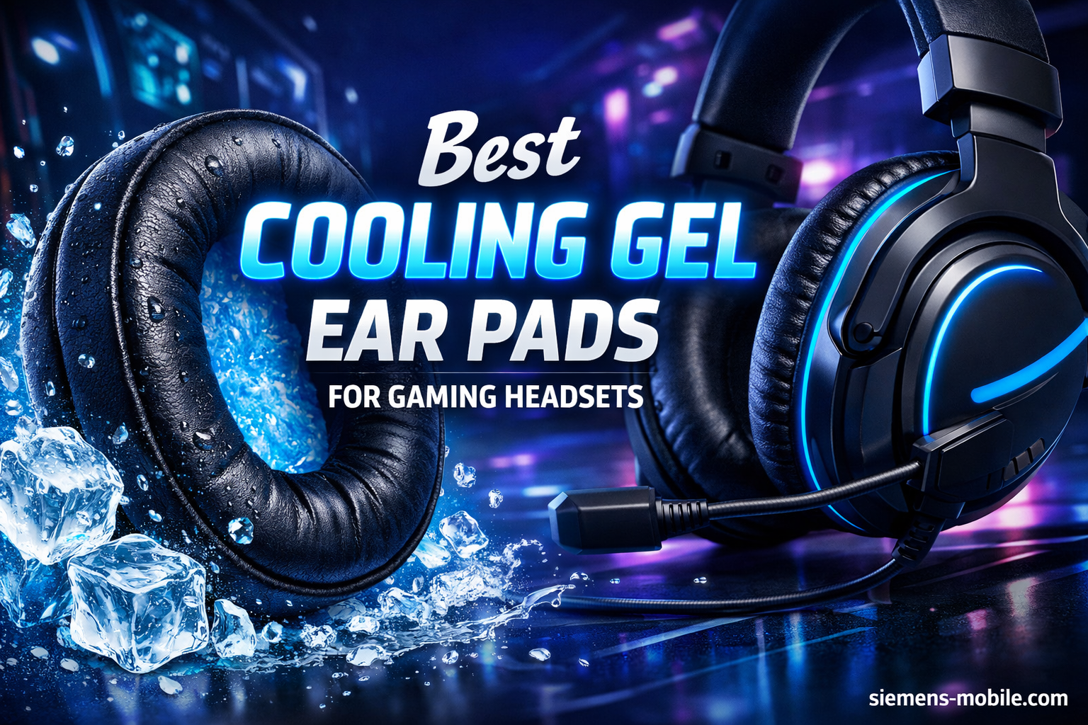 Best Cooling Gel Ear Pads for Gaming Headsets