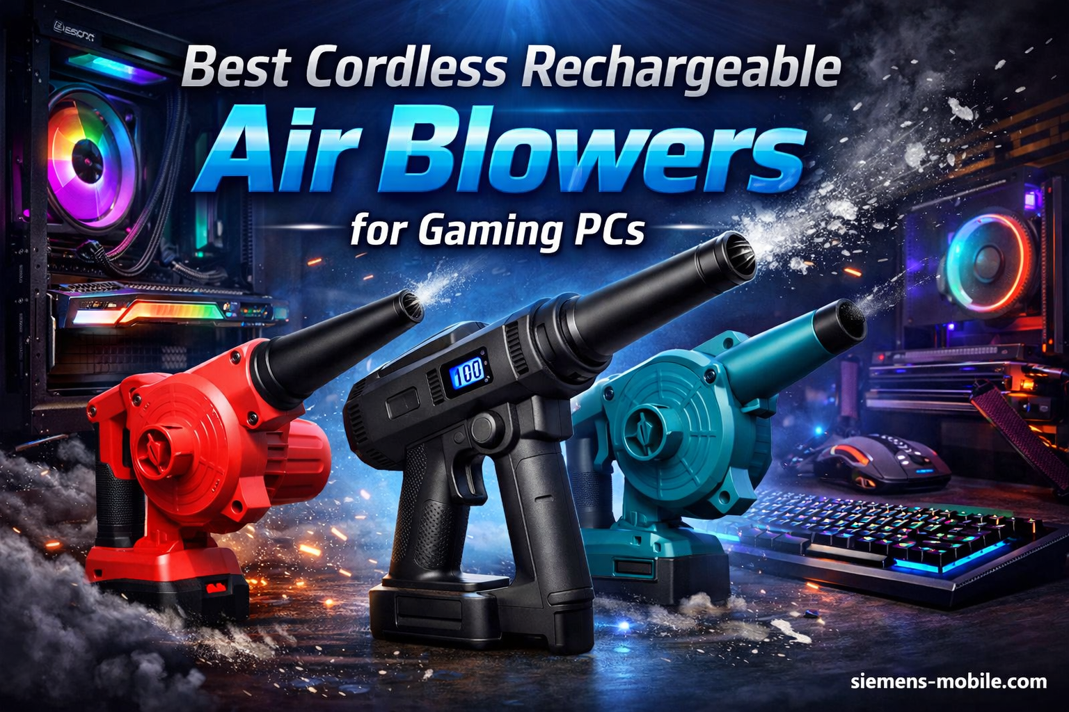 Best Cordless Rechargeable Air Blowers for Gaming PCs