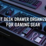 Best Desk Drawer Organizers for Gaming Gear