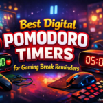 Best Digital Pomodoro Timers for Gaming Break Reminders