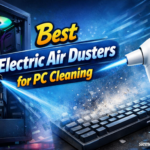 Best Electric Air Dusters for PC Cleaning