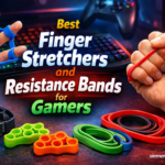 Best Finger Stretchers and Resistance Bands for Gamers