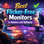 Best Flicker-Free Monitors for Gamers with Epilepsy