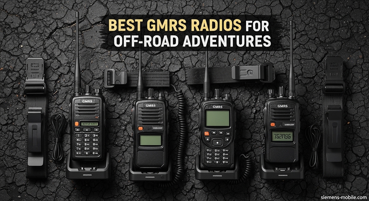 Best GMRS Radios for Off-Road Adventures