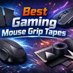 Best Gaming Mouse Grip Tapes