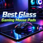 Best Glass Gaming Mouse Pads