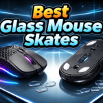 Best Glass Mouse Skates
