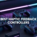 Best Haptic Feedback Controllers