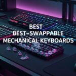 Best Hot-Swappable Mechanical Gaming Keyboards