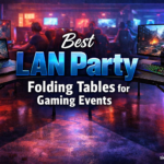 Best LAN Party Folding Tables for Gaming Events