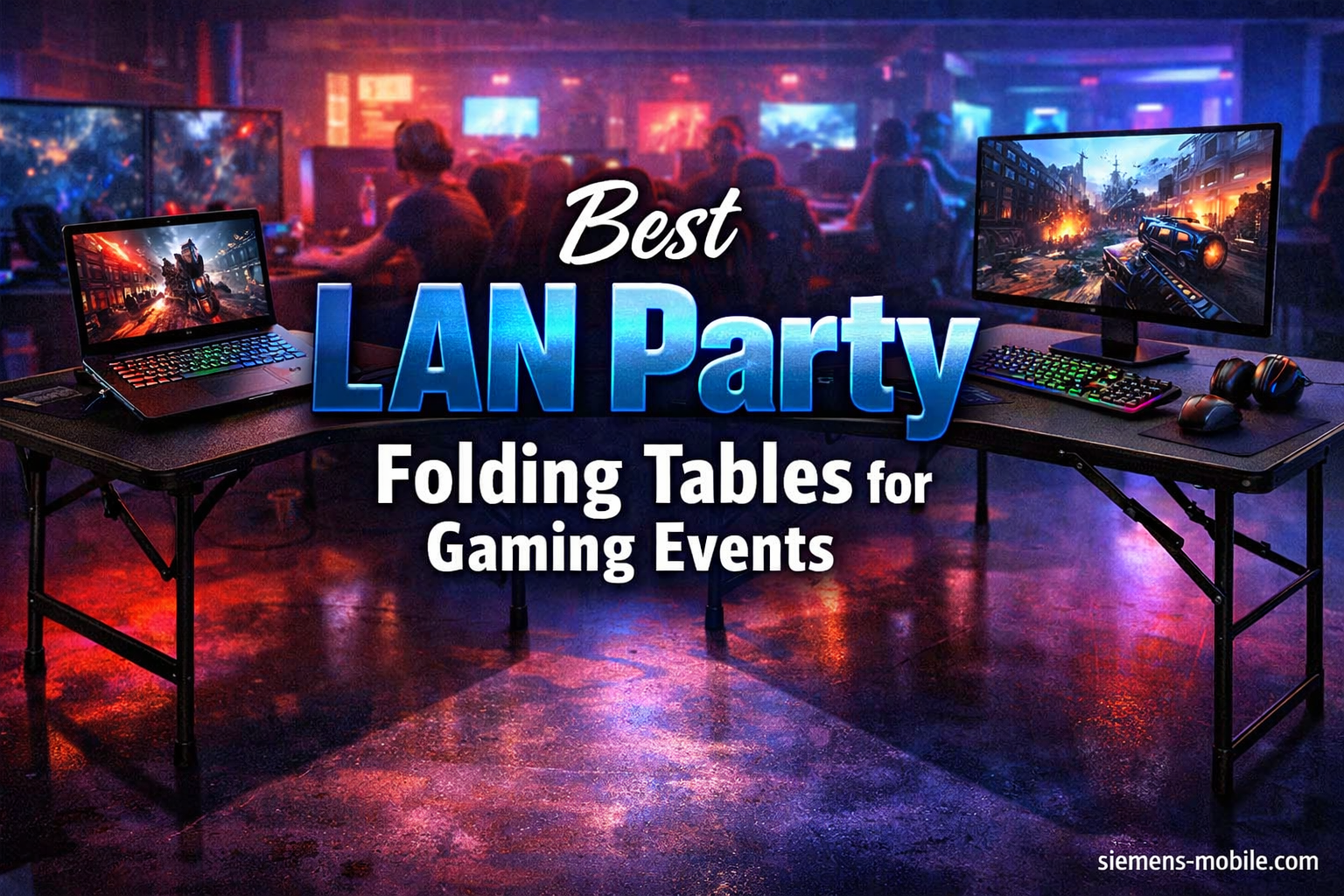 Best LAN Party Folding Tables for Gaming Events