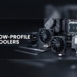 Best Low-Profile CPU Coolers