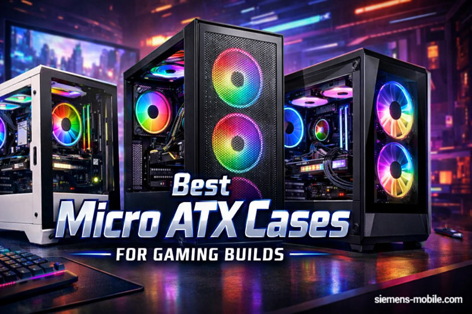 Best Micro ATX Cases for Gaming Builds