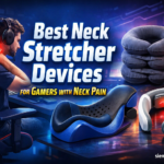 Best Neck Stretcher Devices for Gamers with Neck Pain