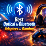 Best Optical to Bluetooth Adapters for Gaming