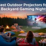 Best Outdoor Projectors for Backyard Gaming Nights