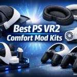 Best PS VR2 Comfort Mod Kits