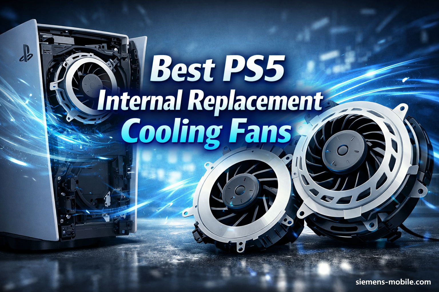 Best PS5 Internal Replacement Cooling Fans