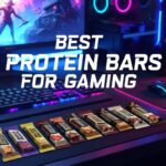 Best Protein Bars for Gaming