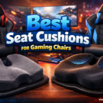 Best Seat Cushions for Gaming Chairs