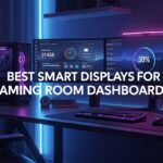 Best Smart Displays for Gaming Room Dashboards