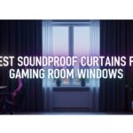 Best Soundproof Curtains for Gaming Room Windows