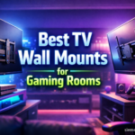 Best TV Wall Mounts for Gaming Rooms