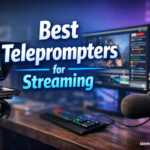 Best Teleprompters for Streaming