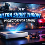 Best Ultra Short Throw Projectors for Gaming