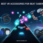 Best VR Accessories for Beat Saber