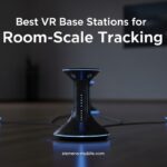 Best VR Base Stations for Room-Scale Tracking
